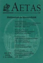 Aetas 2005/1-2. - Hálózatok és hierarchiák