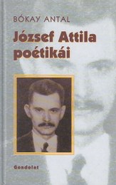Bókay Antal: József Attila poétikái