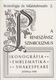Fabiny Tibor, Pál József, Szőnyi György Endre (szerk.): A reneszánsz szimbolizmus