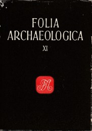 Folia archaeologica XI.