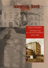 Káli Csaba: Zalaegerszeg az 