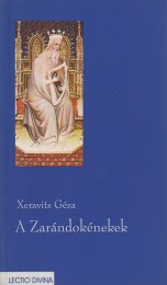 Xeravits Géza: A Zarándokénekek